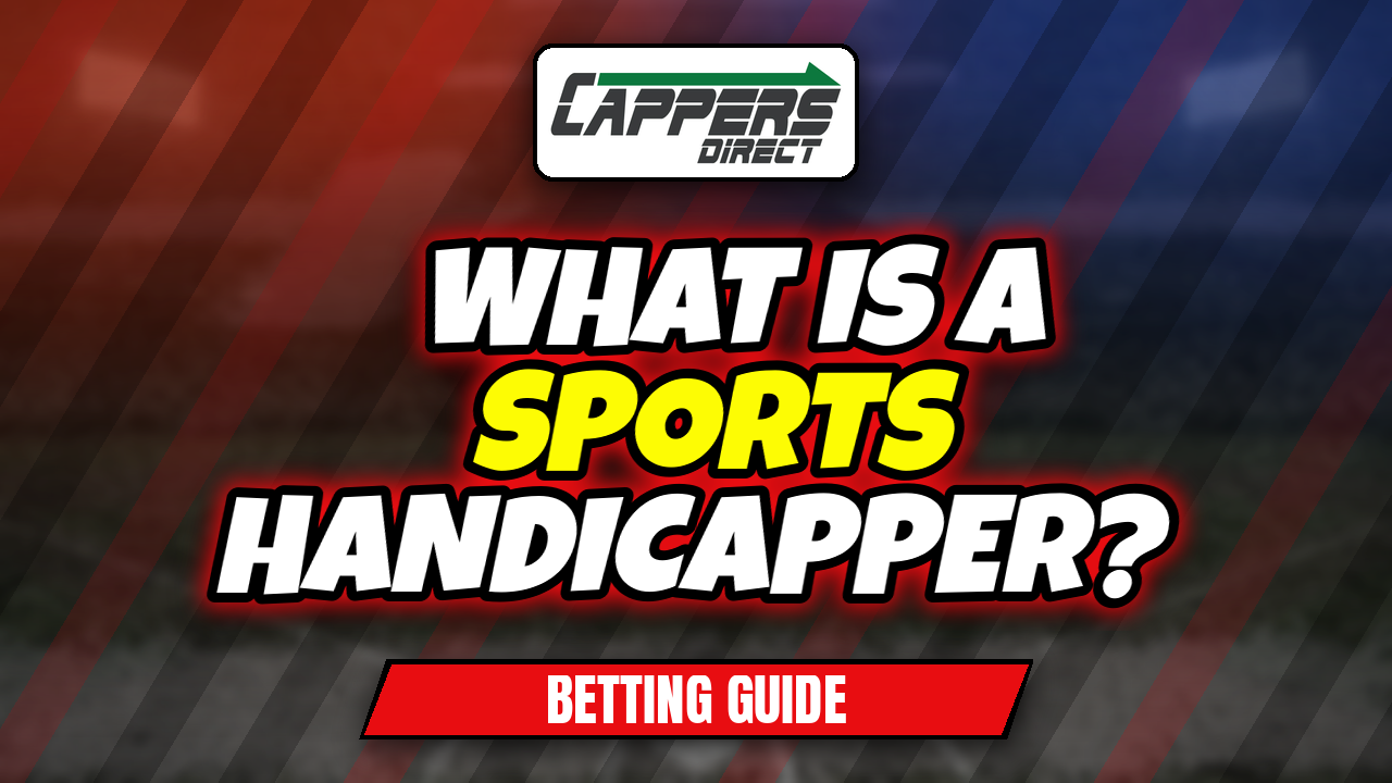 Sports handicapper - Cappers Direct betting guide